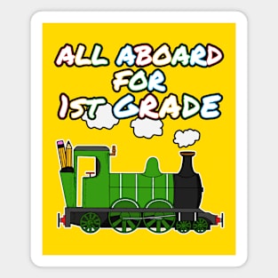 All Aboard For 1st Grade Steam Train Magnet